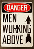 Vintage "DANGER Men Working Above" Industrial Metal Sign, Large (c.1980s) - thirdshift