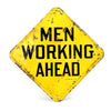 Vintage Metal "Men Working Ahead" Sign in Yellow and Black (c.1970s) - thirdshift
