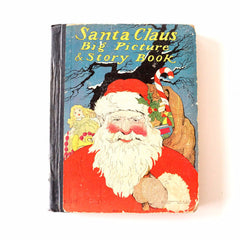 Vintage / Antique "Santa Claus Big Picture and Story Book", 62 pages (c.1900s) - thirdshift