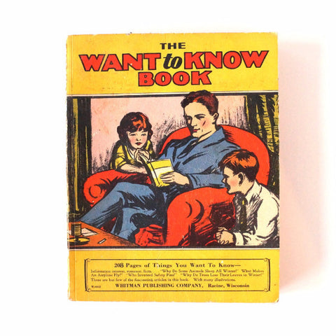Vintage "The Want to Know Book" (c.1929) - thirdshift