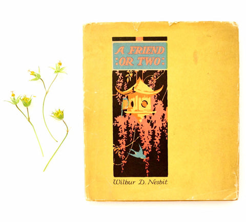 Vintage / Antique "A Friend or Two - A Greeting Book" by Wilbur D. Nesbit (c.1925) - thirdshift