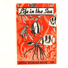 Vintage "Life in the Sea" Little Wonder Book No. 209 (c.1951) - thirdshift