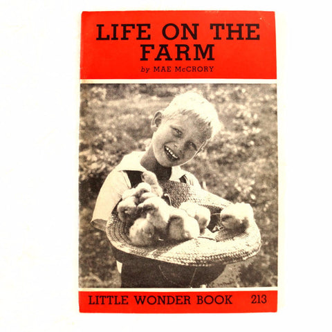 Vintage "Life on the Farm" Little Wonder Book No. 213 (c.1950) - thirdshift