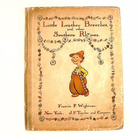 Vintage / Antique "Little Leather Breeches and Other Southern Rhymes" (c.1899) - thirdshift