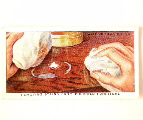 Vintage "Household Hints" Cigarette Card #15 "Removing Stains from Furniture" (c.1936) - thirdshift
